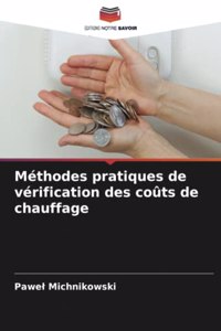 Méthodes pratiques de vérification des coûts de chauffage