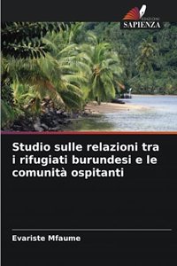 Studio sulle relazioni tra i rifugiati burundesi e le comunità ospitanti