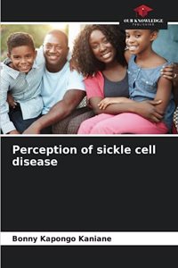 Perception of sickle cell disease