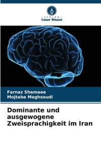 Dominante und ausgewogene Zweisprachigkeit im Iran