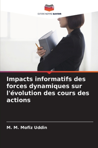 Impacts informatifs des forces dynamiques sur l'évolution des cours des actions