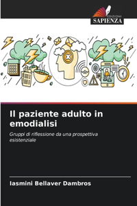 paziente adulto in emodialisi