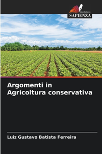 Argomenti in Agricoltura conservativa