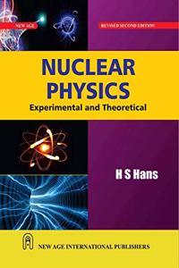 Nuclear Physics: Experimental and Theoretical