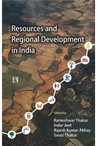 Resources and Regional Development in India