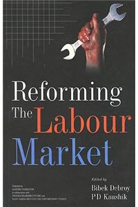 Reforming the Labour Market