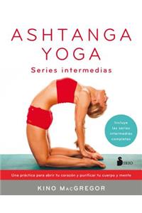 Ashtanga Yoga. Series Intermedias