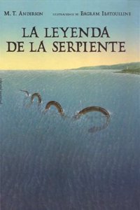 La Leyenda de La Serpiente