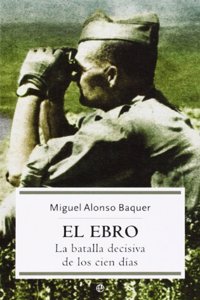 El Ebro : la batalla decisiva de los mil dias