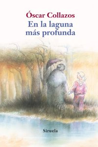 En la laguna mas profunda / In the deepest lake