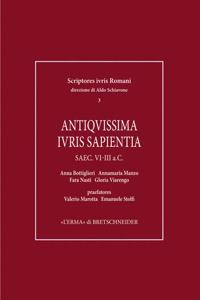 Antiquissima Iuris Sapientia. Saec. VI-III A.C.