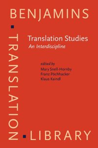 Translation Studies: An Interdiscipline