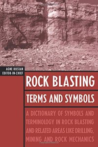 Rock Blasting Terms and Symbols