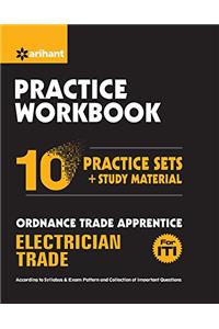 Ordnance Trade Apprentice Practice Workbook Electrician Trade for Iti 2017