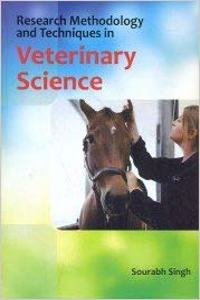 Research Methodology And Techniques In Veterinary Science