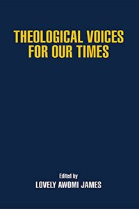 Theological Voices for Our Times