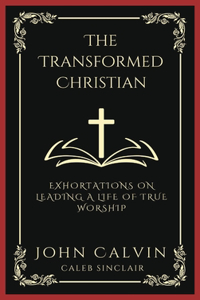 Transformed Christian