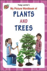 My Picture Wordbook of Plants and Trees