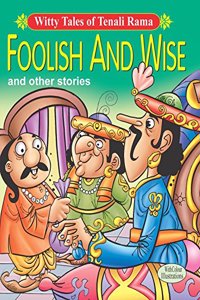 Foolish and Wise
