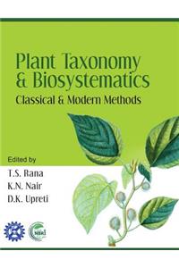 Plant Taxonomy and Biosystematics: Classical and Modern Methods
