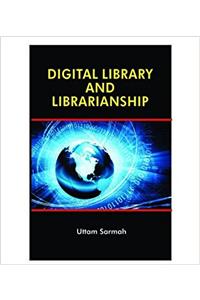 DIHITAL LIBRARY AND LIBRARIANSHIP