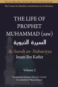 The Life of Prophet Muhammad (saw) - Volume 2