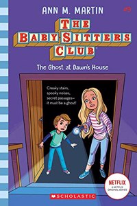 Baby-Sitters Club #9: The Ghost At Dawn's House (Netflix Edition)