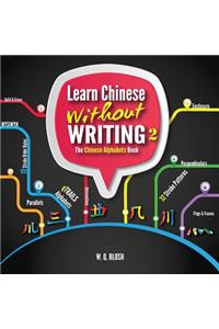 Learn Chinese Without Writing 2