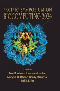 Biocomputing 2024 - Proceedings of the Pacific Symposium