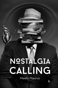 Nostalgia Calling