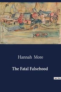 The Fatal Falsehood
