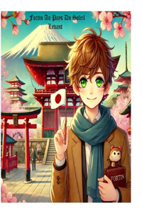 Fortin au pays du soleil levant