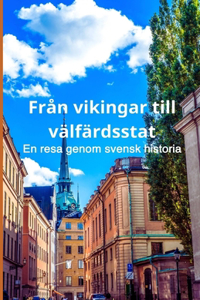 Från vikingar till välfärdsstat