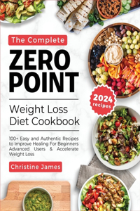 Complete Zero Point Weight Loss Diet Cookbook 2024