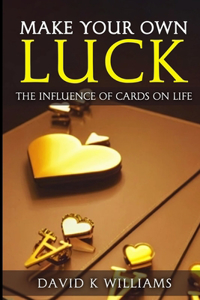 Make your own Luck