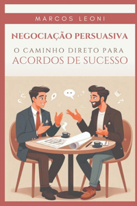 Negociação Persuasiva