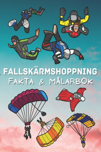 Fallskärmshoppning Fakta & Målarbok