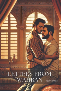 Letters from Wahrān (Letters from Oran)