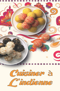 Cuisiner à l'indienne