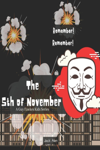 Remember! Remember! The 5th of November