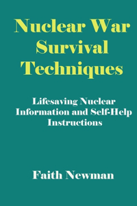 Nuclear War Survival Techniques