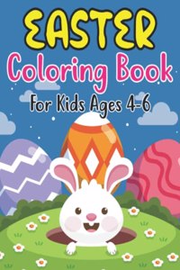 Easter Coloring Book For Kids Ages 4-6