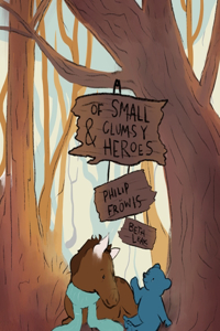 Of Small and Clumsy Heroes