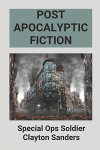 Post Apocalyptic Fiction