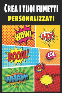 Crea i tuoi fumetti personalizzati