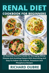Renal Diet Cookbook For Beginners