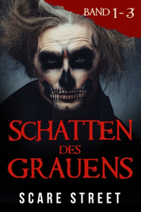 Schatten des Grauens Band 1 - 3