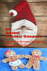 DIY Crochet Christmas Ornaments