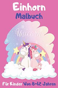 Einhorn Malbuch für Kinder von 8-12 Jahren