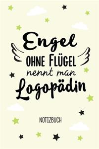 Engel ohne Flügel nennt man Logopädin